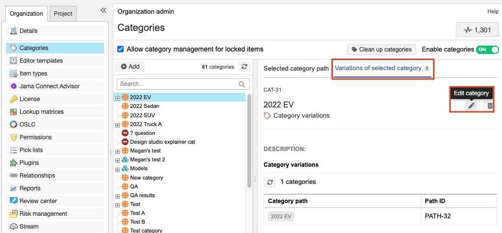 In the details panel of the Categories UI, select Variations of selected category, then select the pencil icon to edit its properties.