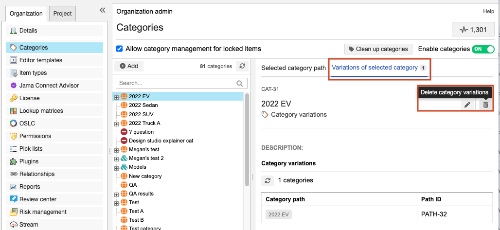 In the details panel of the Categories UI, select Variations of selected category, then select the trash icon to delete it.