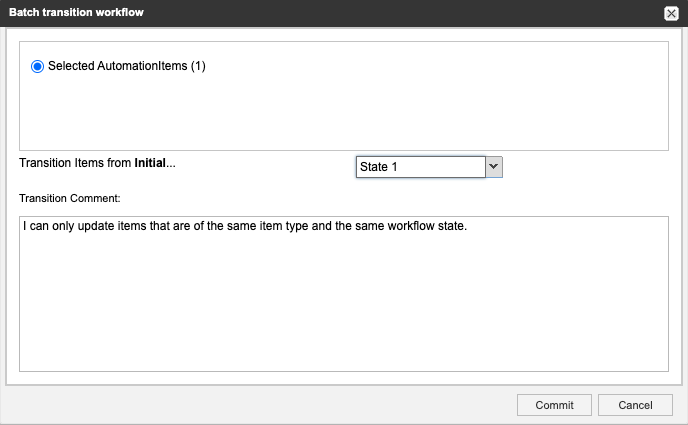 Select the items to update and then intended workflow status, then select Commit.