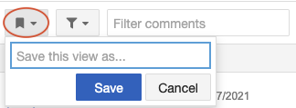 Select the bookmark icon and enter a name for the filter, then select Save.