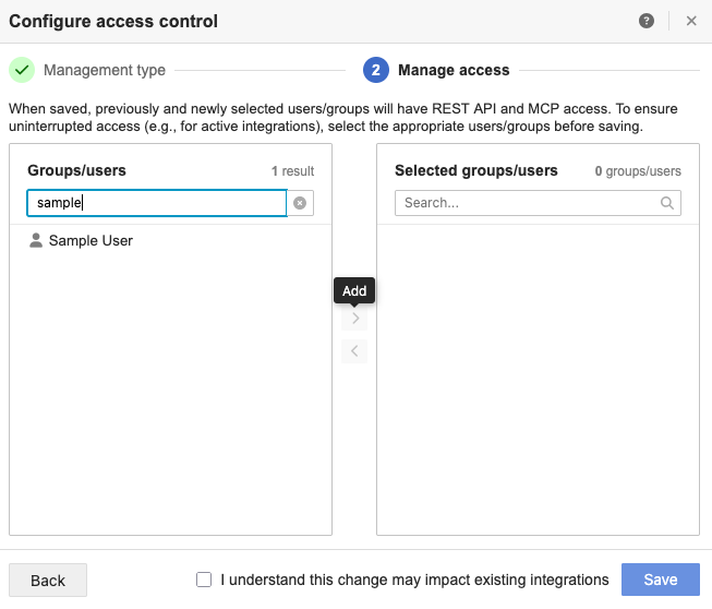 The Managed access page of the Configure access control wizard shows two columns: Groups/users you can add and Selected groups/users that have been added.